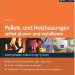 Pelletheizung selber planen