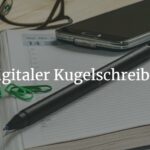 digitaler Kugelschreiber