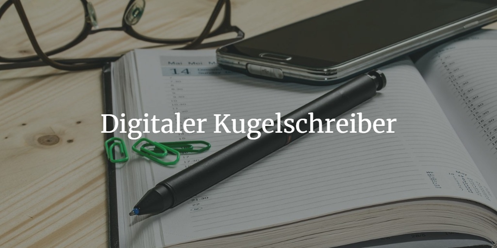 digitaler Kugelschreiber