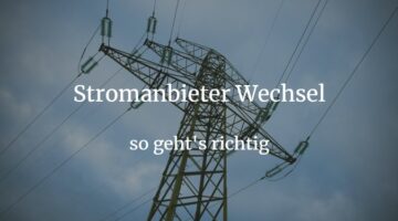 Stromanbieter Wechsel