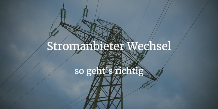 Stromanbieter Wechsel