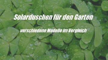 Solardusche Garten Test Vergleich