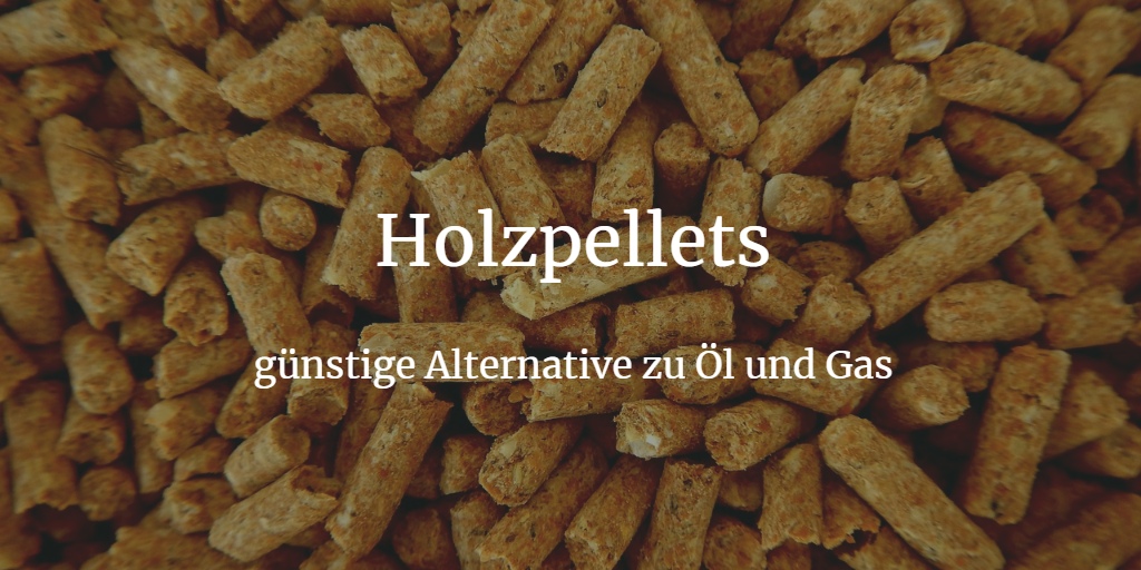 Holzpellets Holzpellets
