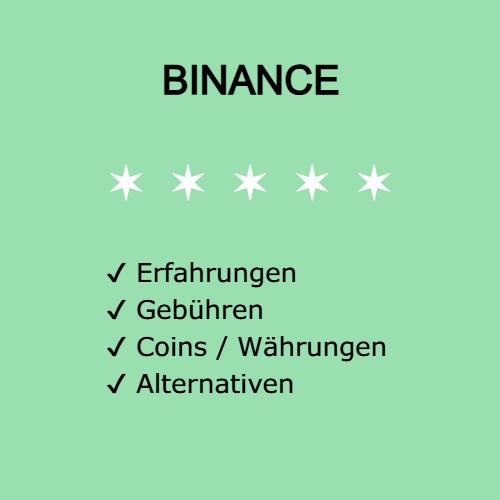 Binance – Erfahrungen, Gebühren und Alternativen Binance Erfahrungen, Gebühren und Alternativen