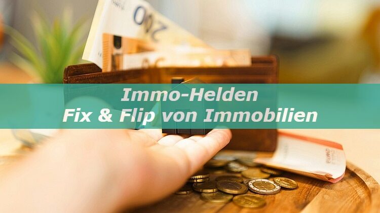 immo helden fix und flip
