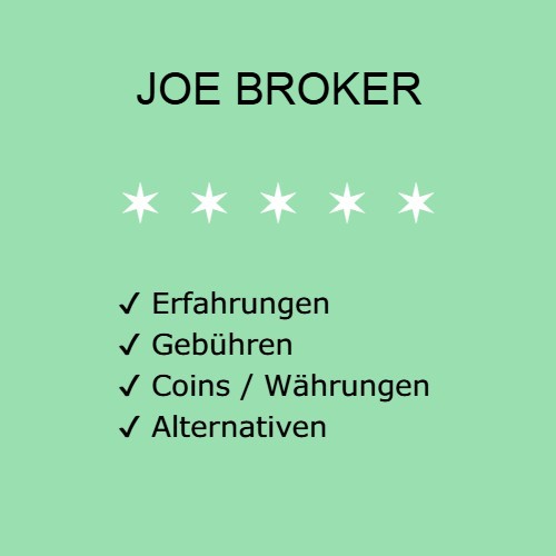 Joe Broker – Erfahrungen, Gebühren und Alternativen Joe Broker Bewertung Erfahrung
